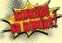 Konkurs na komiks promujący Program Operacyjny Kapitał Ludzki pt. Człowiek  najlepsza inwestycja